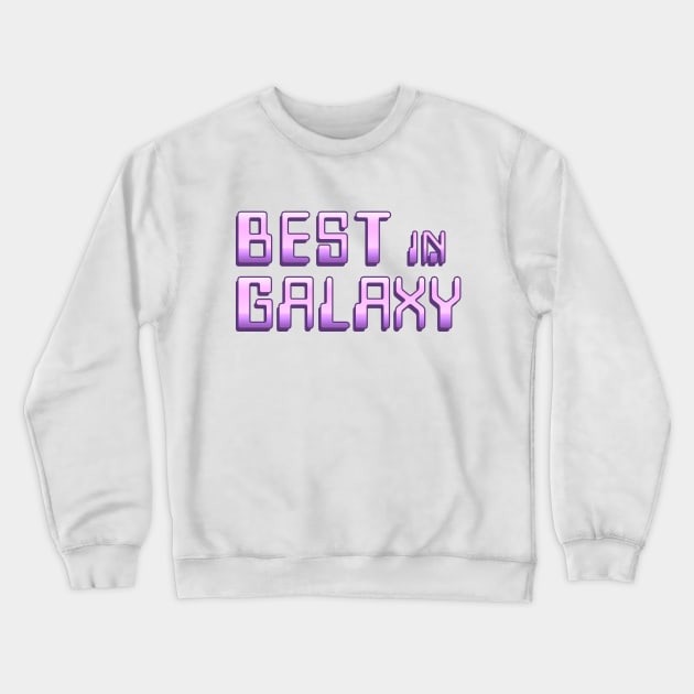 Best in Galaxy Logo Crewneck Sweatshirt by BestInGalaxy